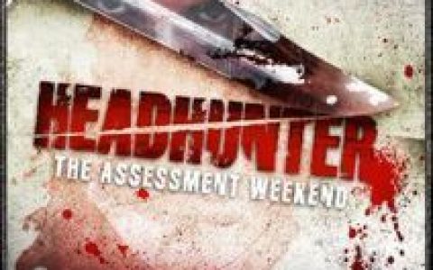 猎头 Headhunter: The Assessment Weekend (2010)