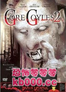 石像鬼2 Goregoyles 2(2007)